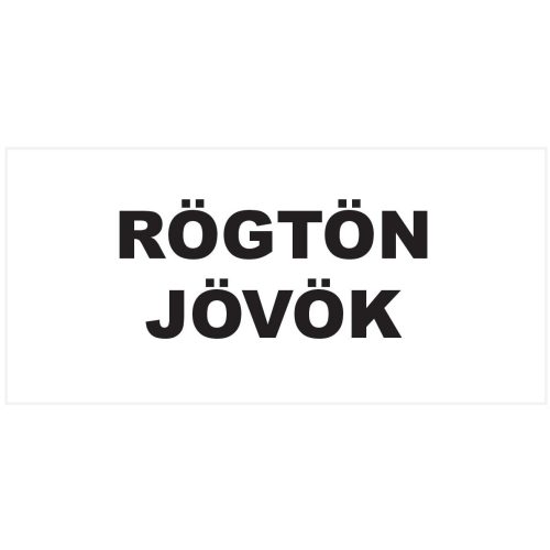 Rögtön jövök